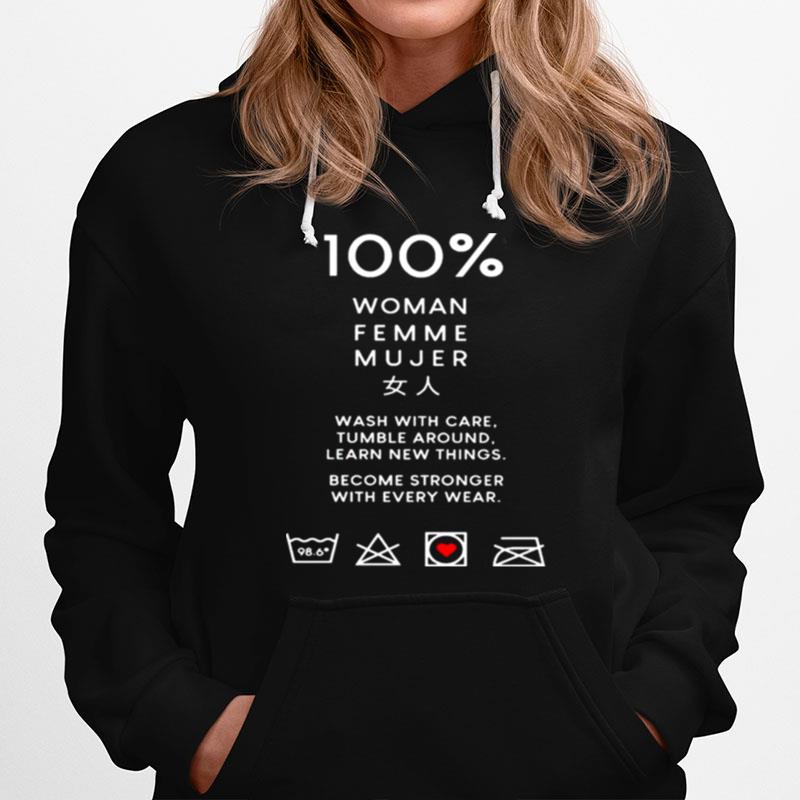 100 Woman Femme Mujer Wash With Care Tumble Hoodie