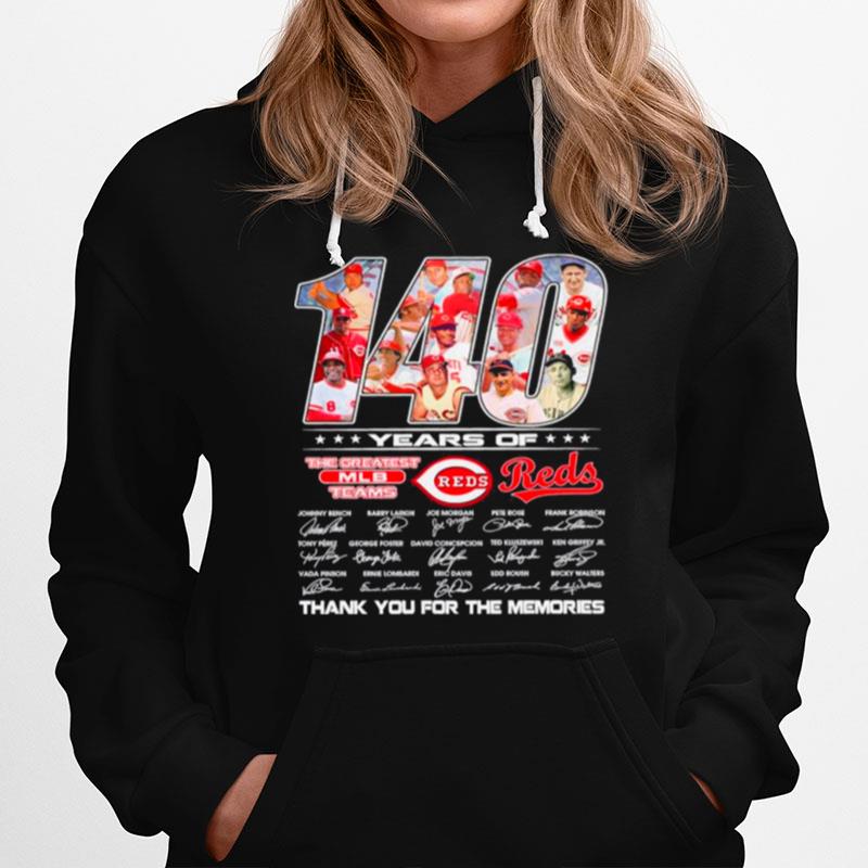 140 Years Of The Greatest Mlb Team Reds Signatures Thanks For The Memories T-Shirt