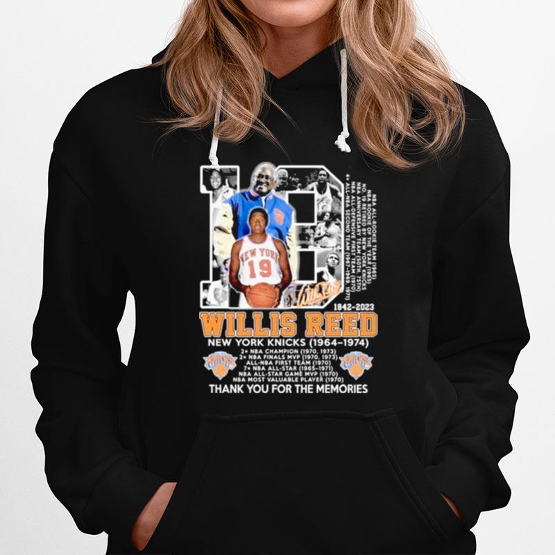 18 Year 1942 2023 Willis Reed New York Knicks Thank You For The Memories Signature Hoodie
