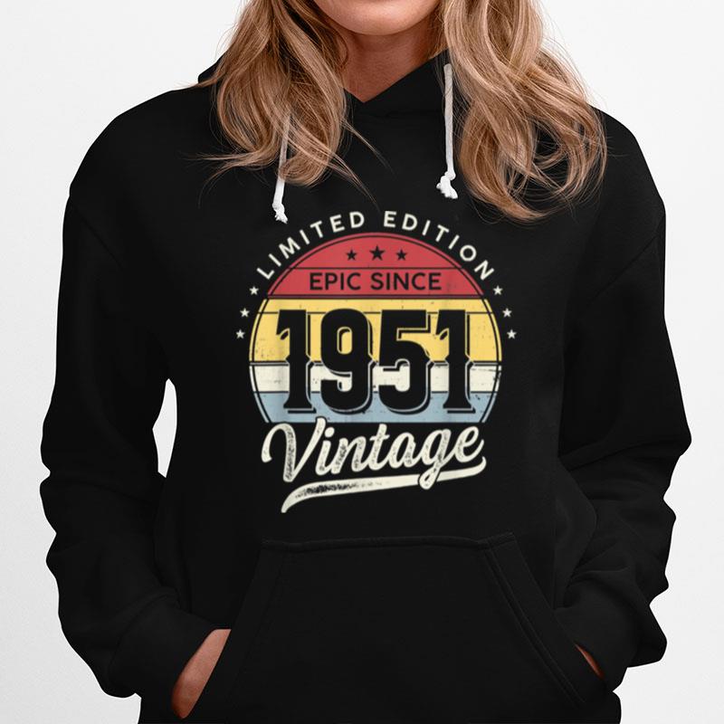 1951 70Th Birthday Decoration Epic Since 1951 Hoodie
