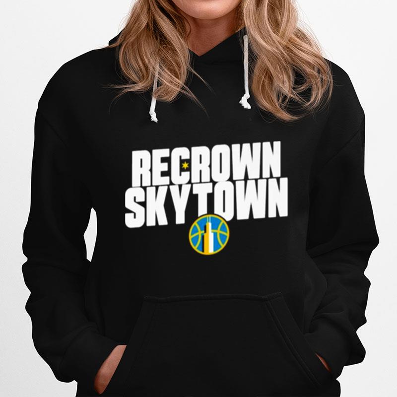 2022 Chicagosky Recrown Skytown 2022 Hoodie