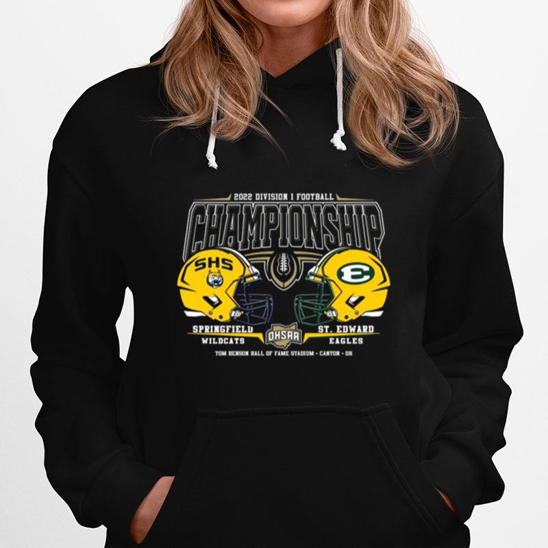 2022 Division I Football Championship Ohsaa Springfield Wildcats Vs St. Edward Eagles Hoodie
