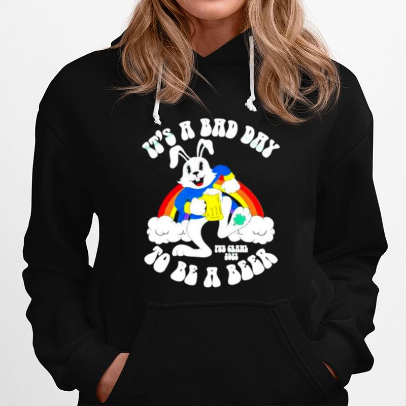 2023 Its A Bad Day To Be A Beer T-Shirt