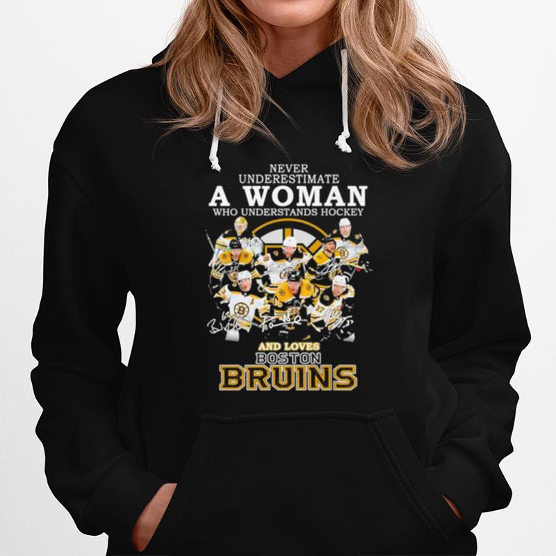 2023 Never Underestimate A Woman Who Understands Hockey And Love Boston Bruins Signatures Hoodie