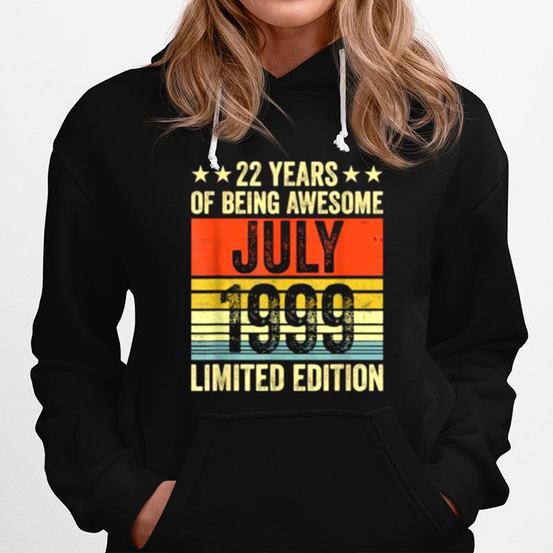 22 Years Of Being Awesome July 1999 Limited Edition Vintage Hoodie