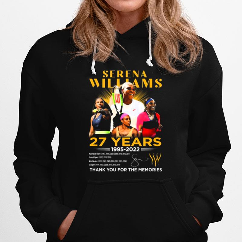 27 Years 1995 2022 Oserena Williams Thank You For The Memories Signature Hoodie