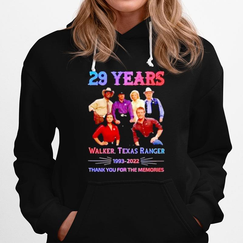 29 Years Walker Texas Ranger 1993 - 2022 Thank You For The Memories Hoodie
