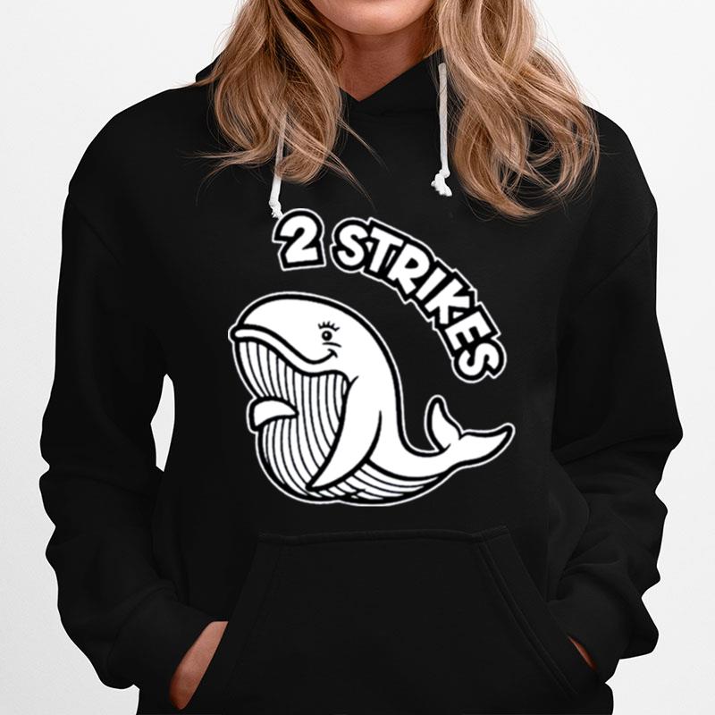 2 Strikes Hoodie