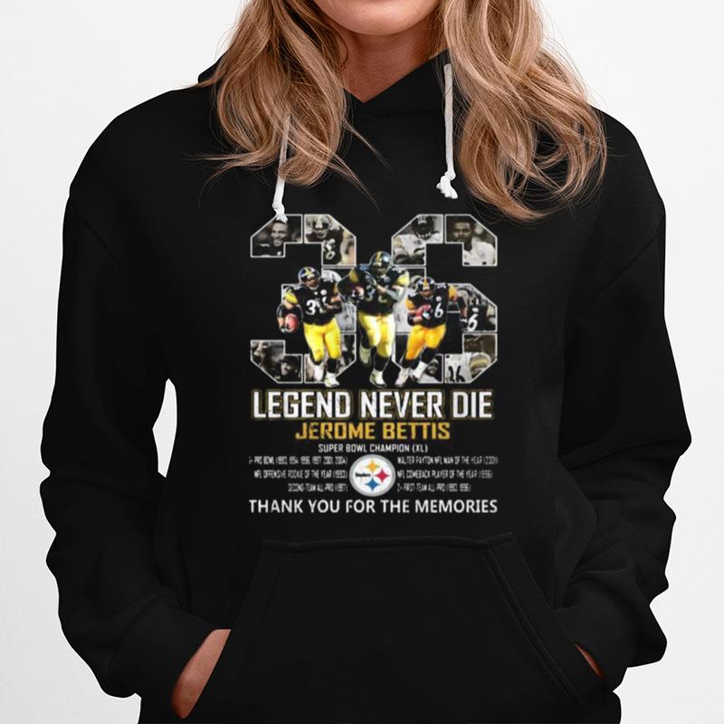 36 Legends Never Die Jerome Bettis Pittsburgh Steelers Thank You For The Memories Signatures Hoodie