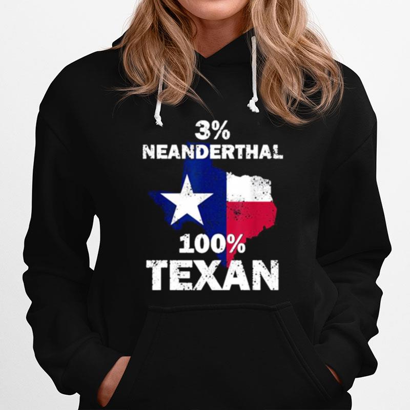 3 Neanderthal 100 Texas T-Shirt