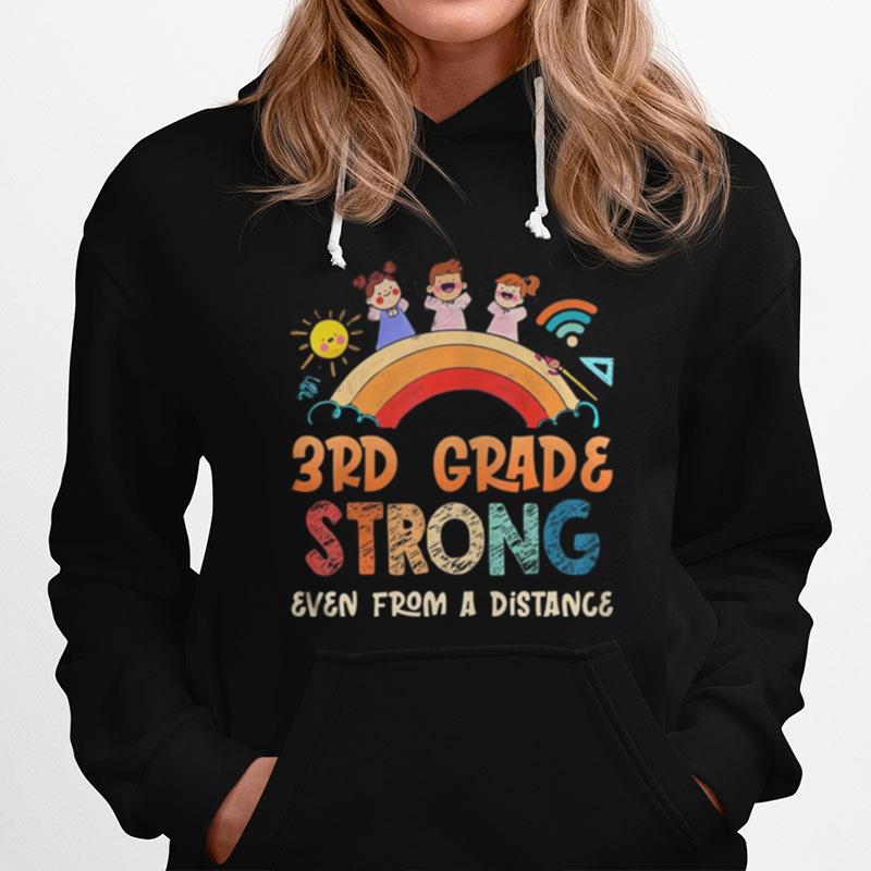 3Rd Grade Strong Even From A Distance Hoodie