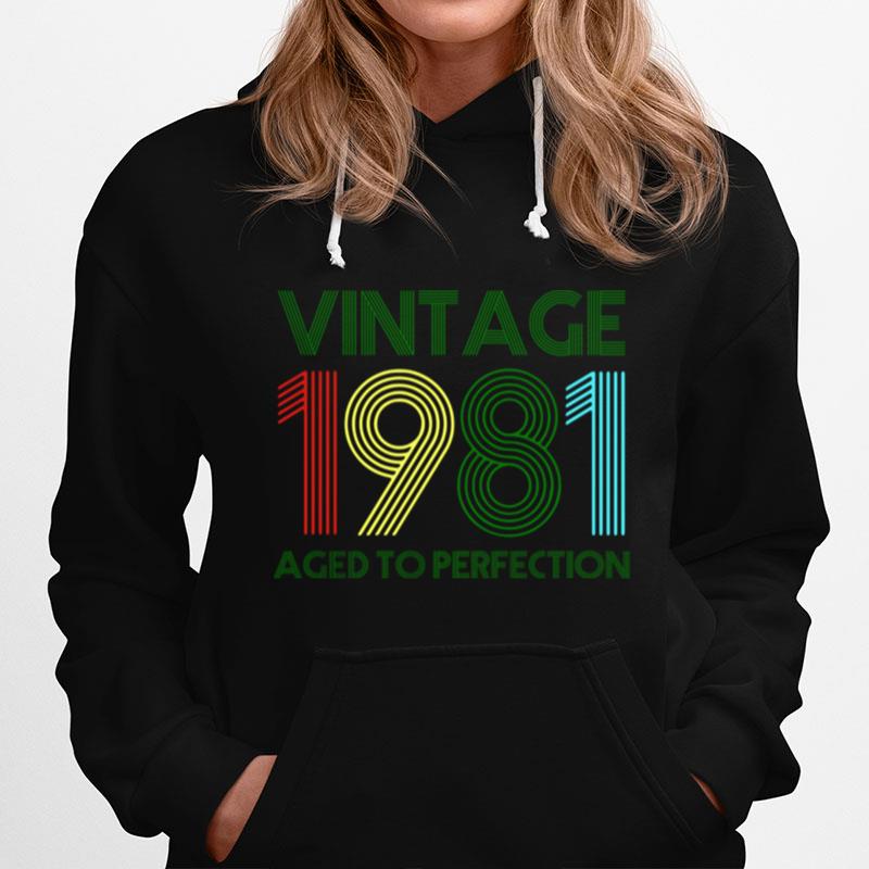 40Th Birthday Vintage 1981 Aged To Perfection Hoodie