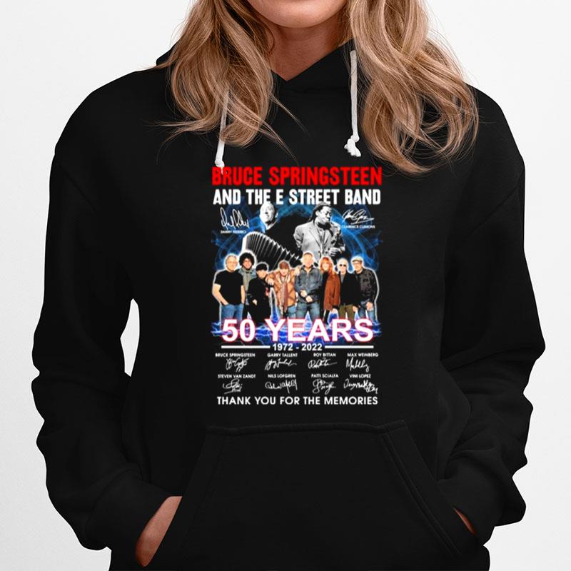 50 Years 1972 2022 Of Bruce Springsteen And The E Street Band Signatures Thank You For The Memories Hoodie