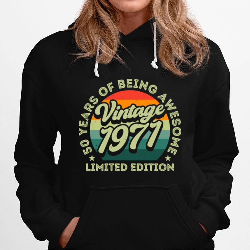 50 Years Of Being Awesome Limited Edition 1971 Vintage Hoodie