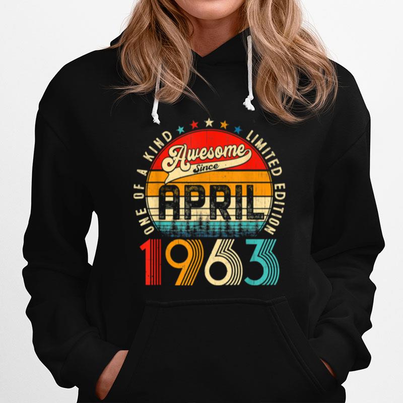 58Th Birthday Decorations April 1963 58 Years Old Hoodie