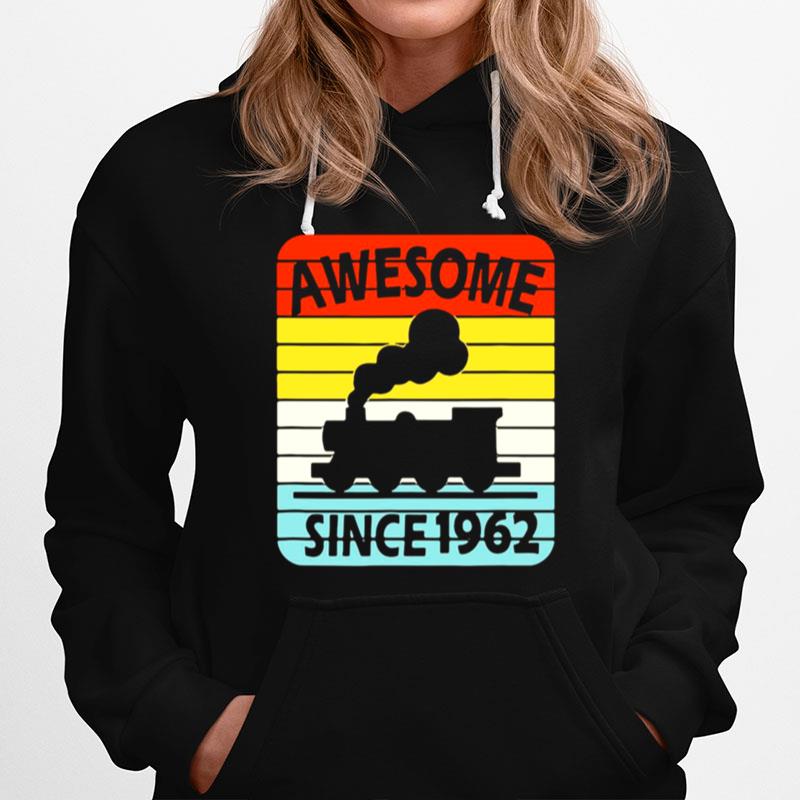 59Th Birthday Train Awesome Since 1962 Age 59 Vintage Hoodie