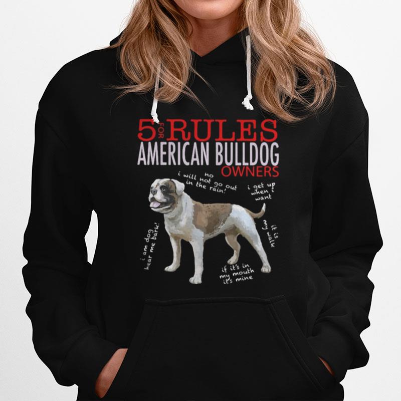 5 For Rules American Bulldog Owners T-Shirt