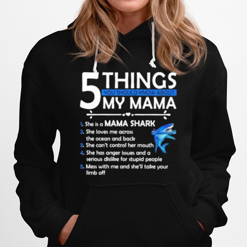 5 Things You Should Know About My Mama Hoodie