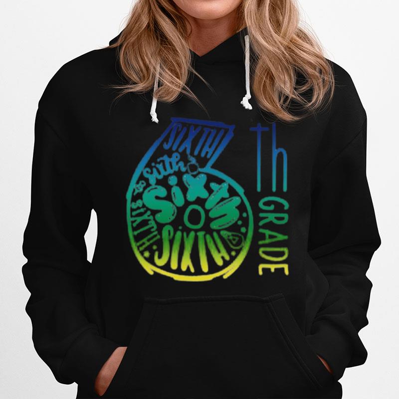 6Th Grade Typography Hoodie