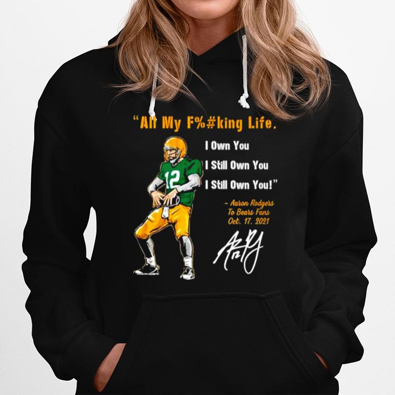 Aaron Rodgers I Still Own You Green Bay Packers T-Shirt