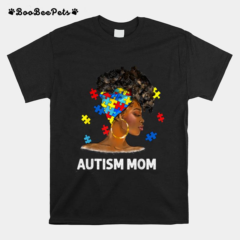 African Black Autism Mom Afro Mother Autism Awareness Mama T-Shirt