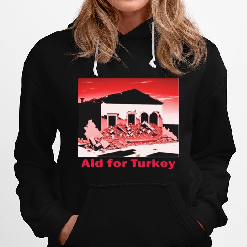 Aid For Turkey Hoodie