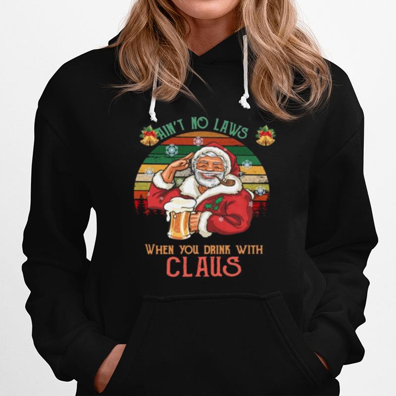 Aint No Laws When You Drink With Claus Vintage Christmas T-Shirt