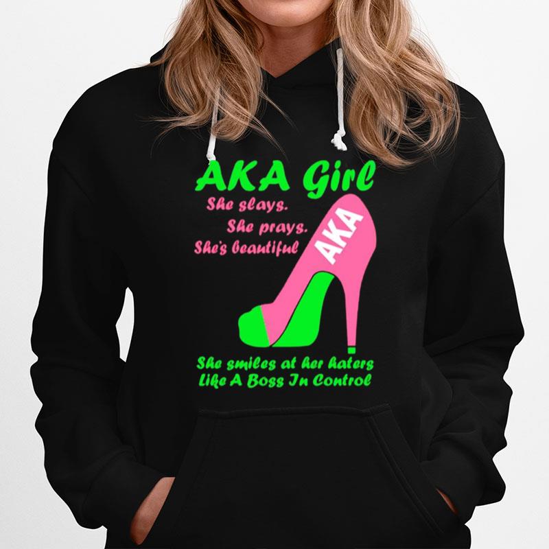 Aka Girl She Slays She Prays Shes Beautiful Hoodie