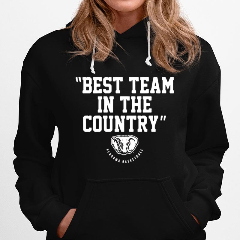Alabama Basketball Best Team In The Country Hoodie