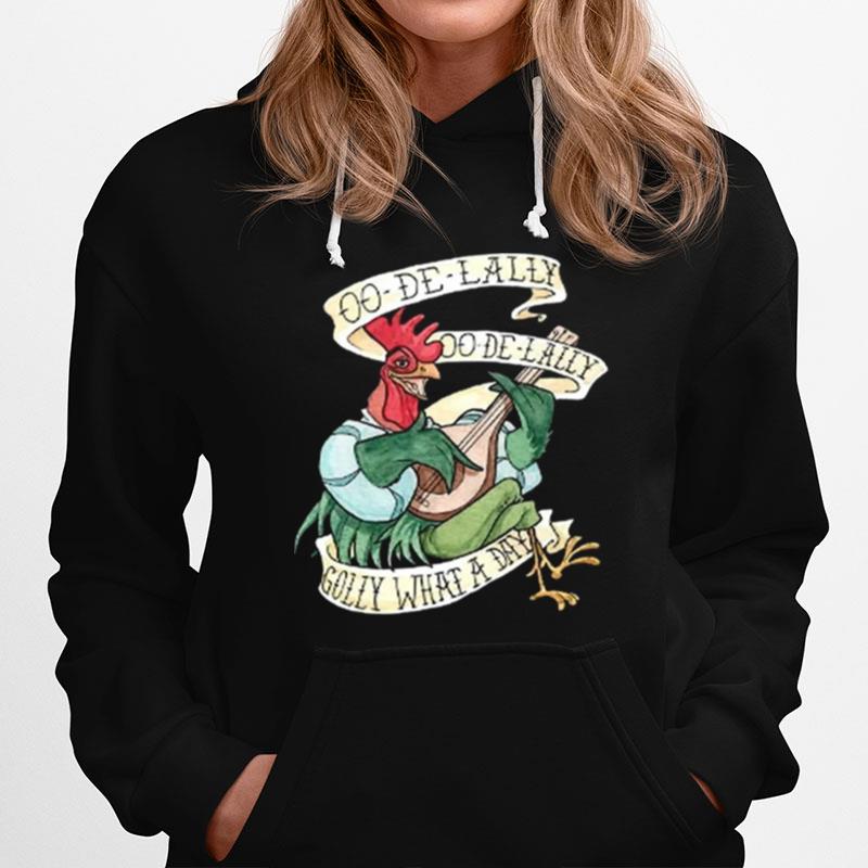 Alan A Dale Rooster Oo De Lally Golly What A Day Tattoo Robin Hood Hoodie