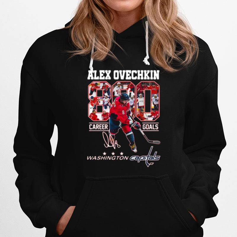 Alex Ovechkin Washington Capitals 800 Career Goals Signature Hoodie