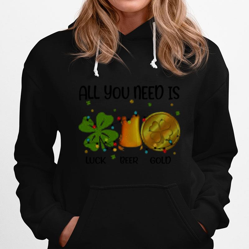 All You Need Is Luck Beer Gold Hoodie