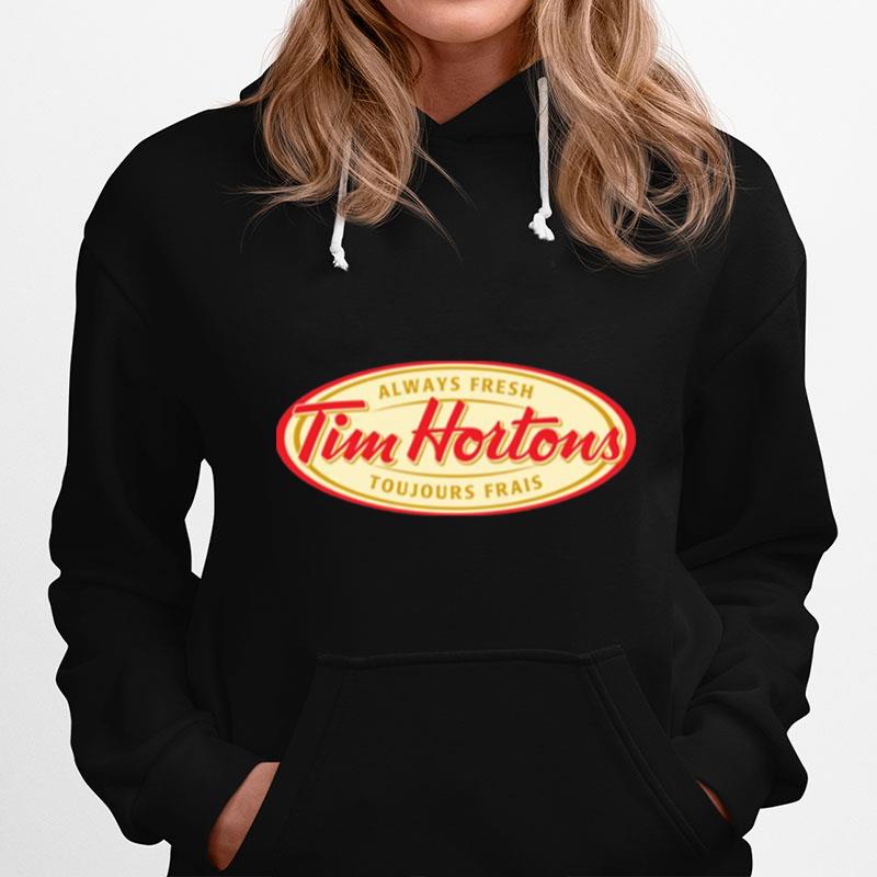 Always Fresh Tim Hortons Logo Hoodie