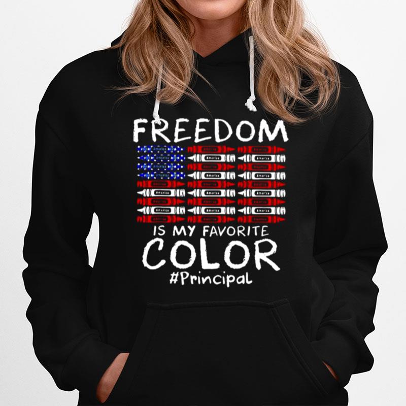 American Flag Freedom Is My Favorite Color Principal 98 Hoodie