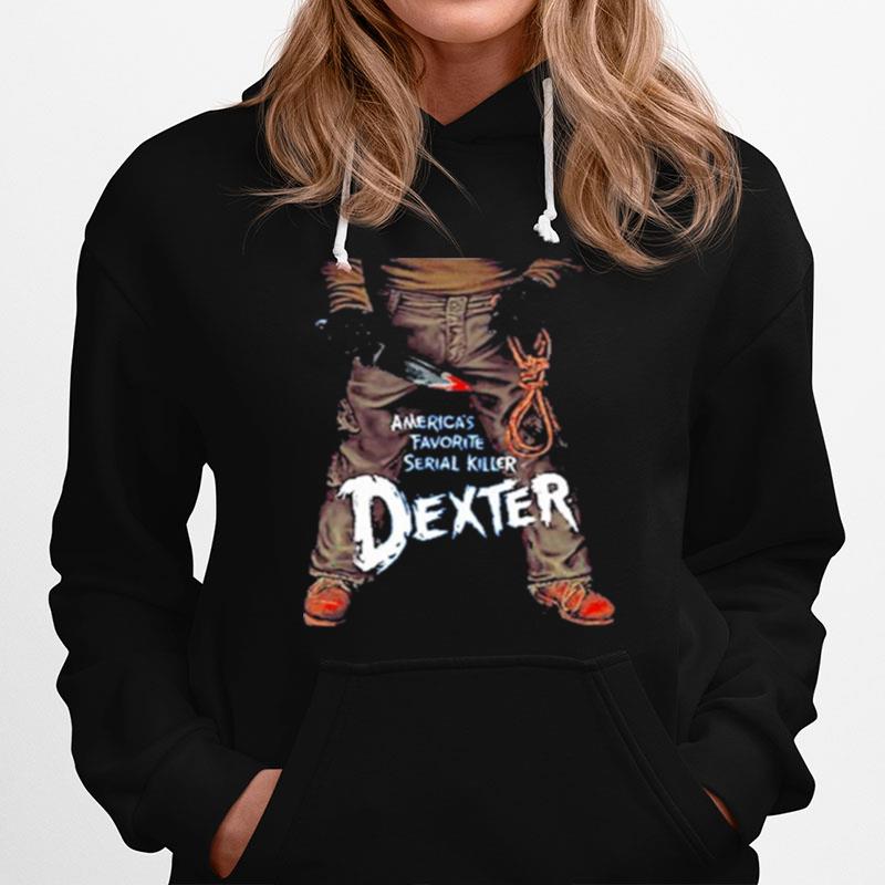 Americas Favorite Serial Killer Dexter Hoodie