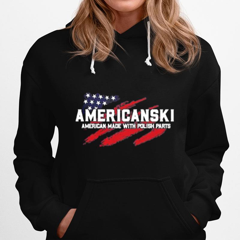 Amerikanski American Made With Polish Parts Hoodie