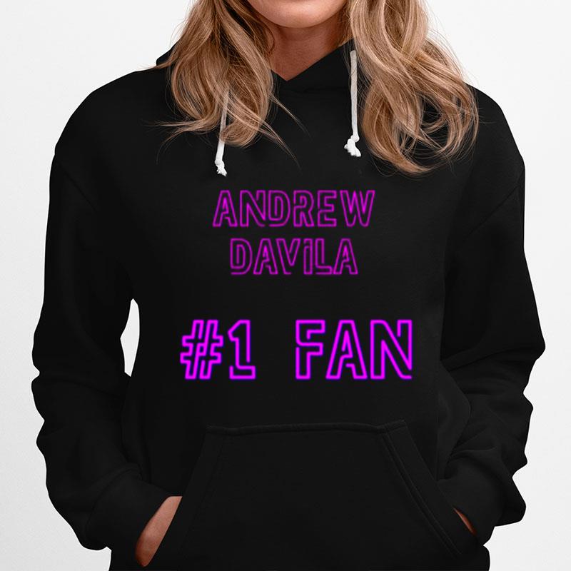 Andrew Davila Number 1 Fan Hoodie