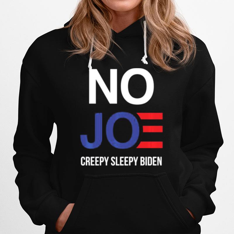 Anti Joe Biden Creepy Sleepy Dementia Trump Q Anon No Pelosi Hoodie