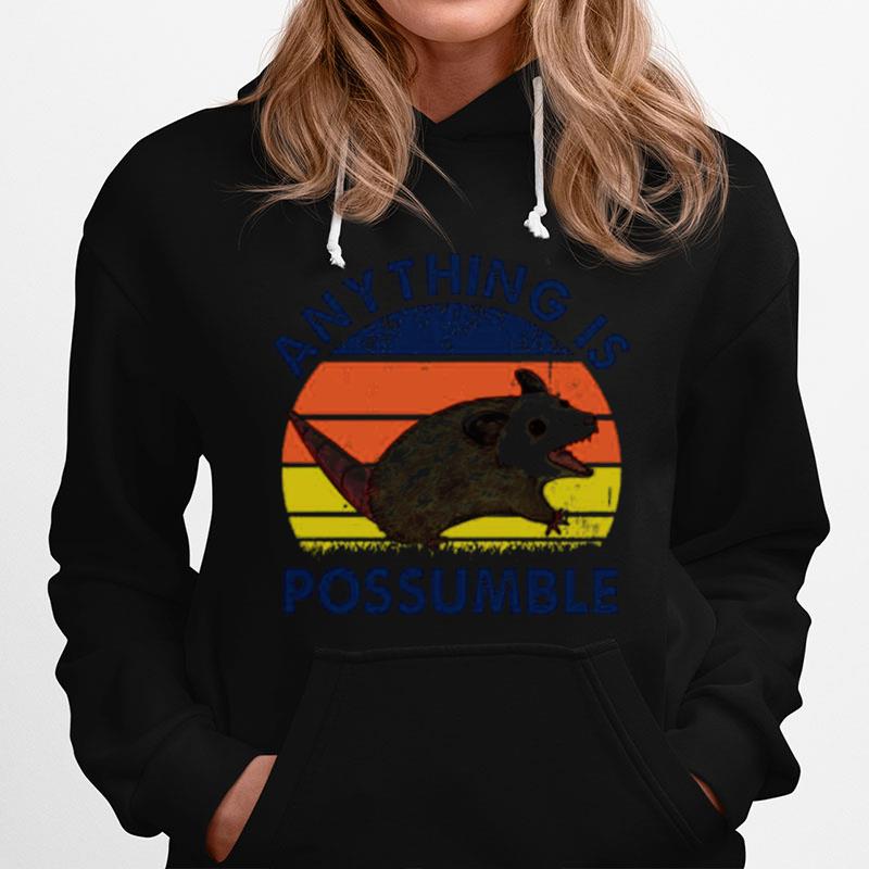 Anything Is Possumble Possum Vintage Retro Hoodie