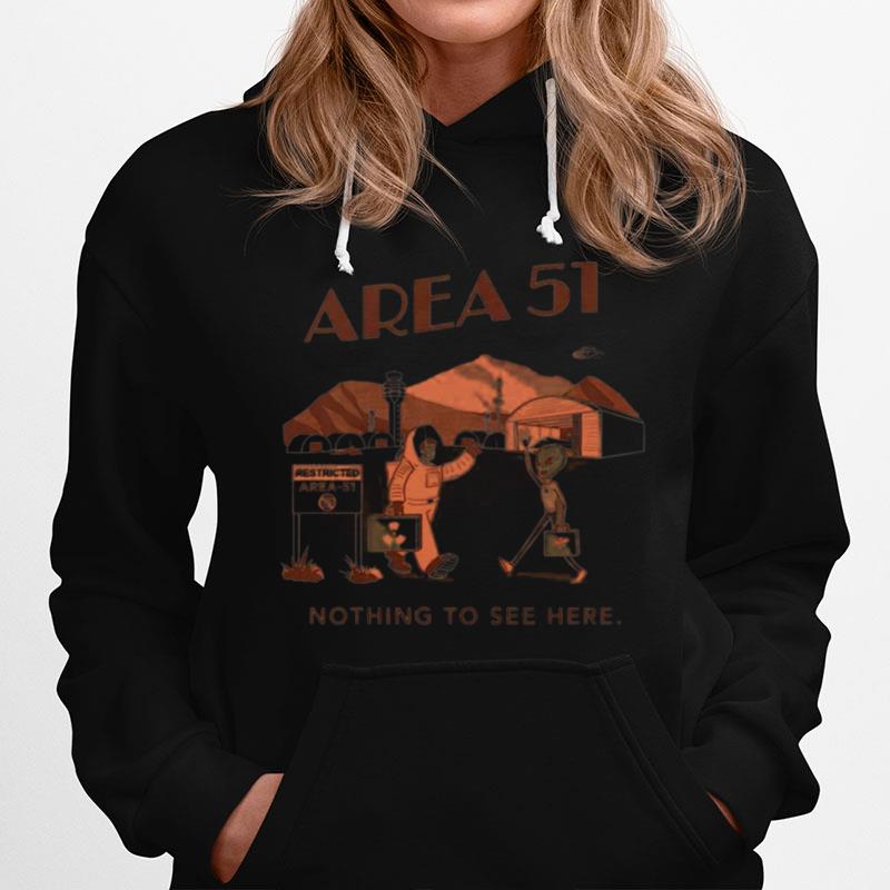 Area 51 Nothing To See Here Hoodie