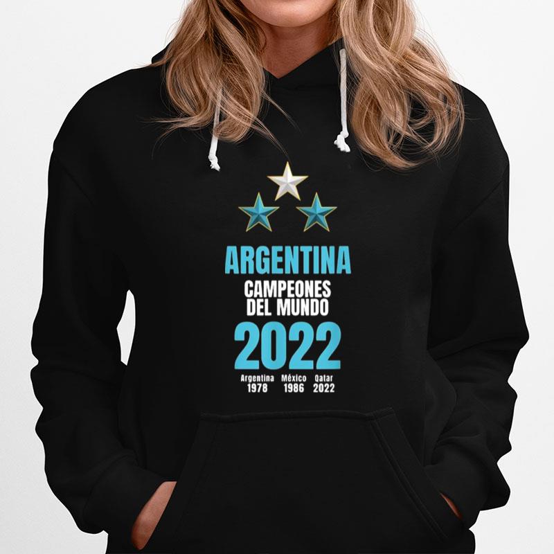 Argentina Campeones Del Mundo 2022 Argentina 1978 Mexico 1986 Qatar 2022 T-Shirt