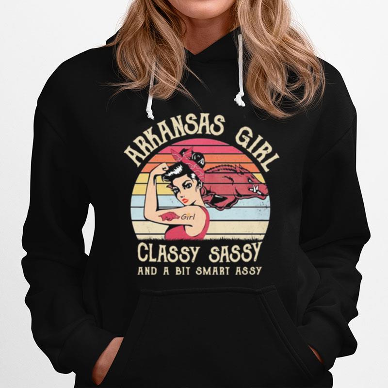 Arkansas Girl Classy Sassy And A Bit Smart Assy Vintage Hoodie