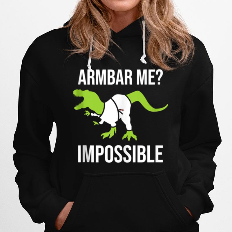 Armbar Me Impossible Dinosaur Brazilian Jiu Jitsu Bjj Trex T-Shirt