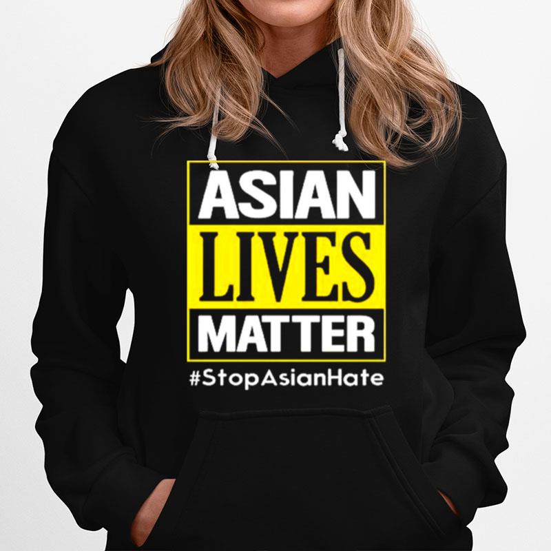 Asian Lives Matter Stop Asian Hate Hoodie