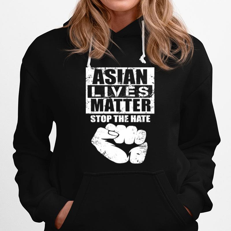 Asian Lives Matters Stop Asian Hate Hoodie