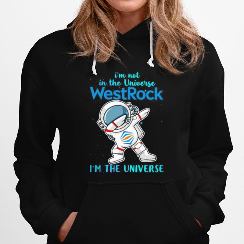 Astronaut IM Not In The Universe Westrock In The Universe T-Shirt