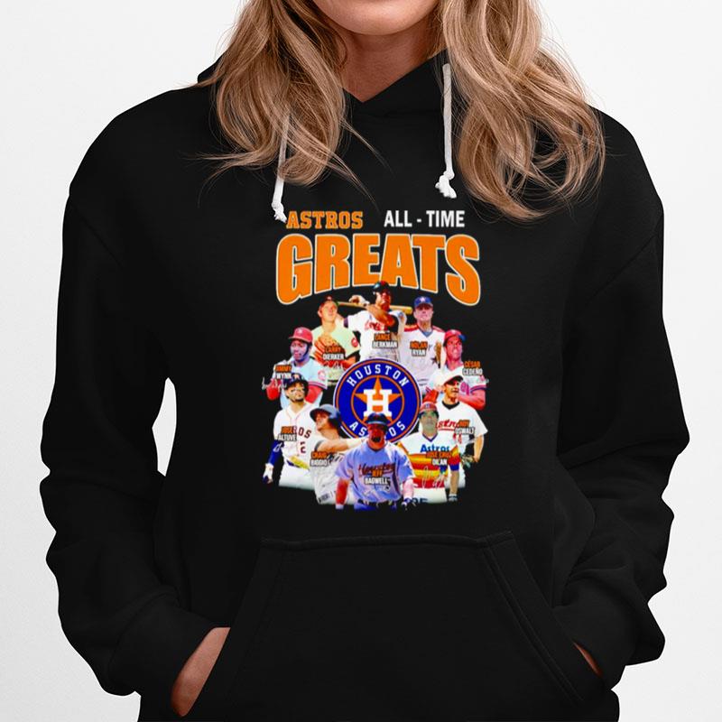 Astros All Time Greats Players Hoodie