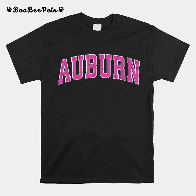 Auburn California Ca Vintage Sports Design Pink Design T-Shirt