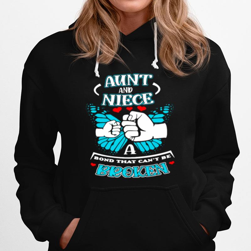 Aunt And Niece A Bond That Cant Be Broken T-Shirt