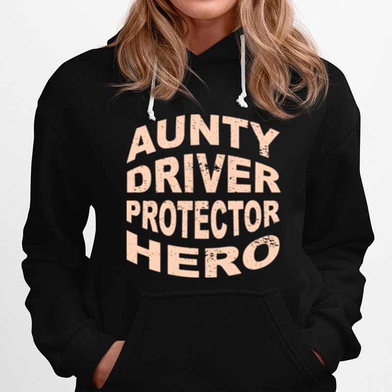 Aunty Driver Protector Hero Aunt Profession Superhero T-Shirt